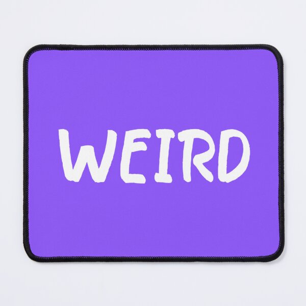 Item preview, personality traits apparel - weird designed and sold by Creativity Spark.