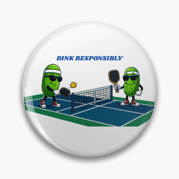 Item preview, Dink Responsibly designed and sold by PicklePalTees.