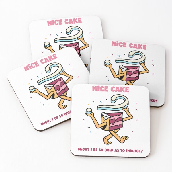 Item preview, Nice Cake - Might I be so bold as to Indulge designed and sold by RealDesignPOD.