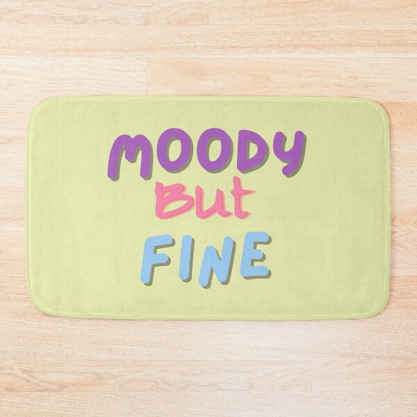 Item preview, Moody but Fine designed and sold by 0606PM.