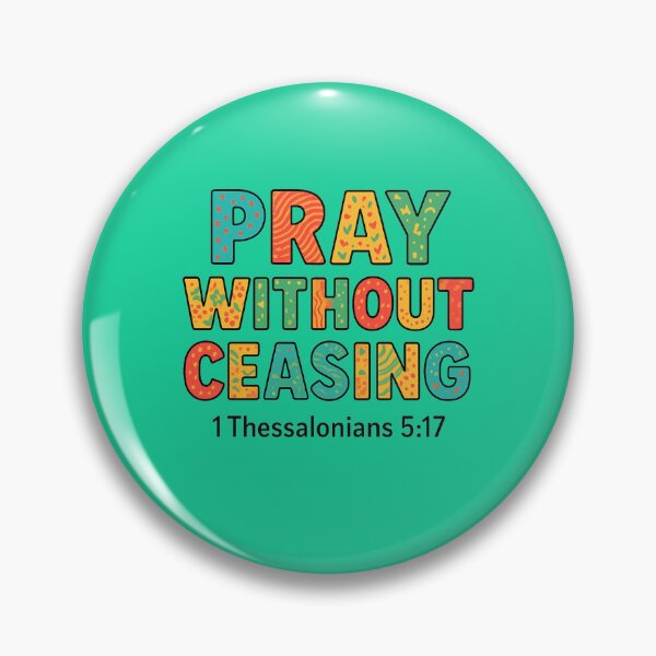 Item preview, 1 Thessalonians 5:17, Pray Without Ceasing, Bible Verse designed and sold by Nara8.