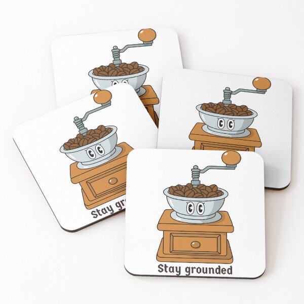Item preview, Stay Grounded Coffee Pun Design | Funny Coffee Quote Art with Grinder designed and sold by P-L-Sardines.