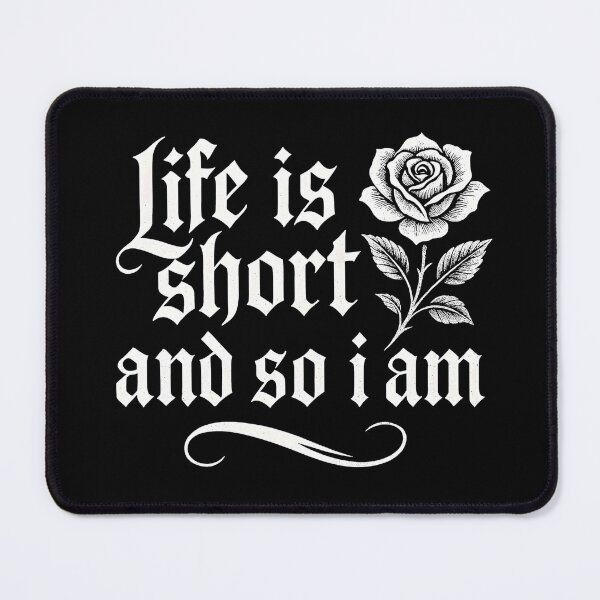Item preview, Life is short and so am i designed and sold by belladesign7.