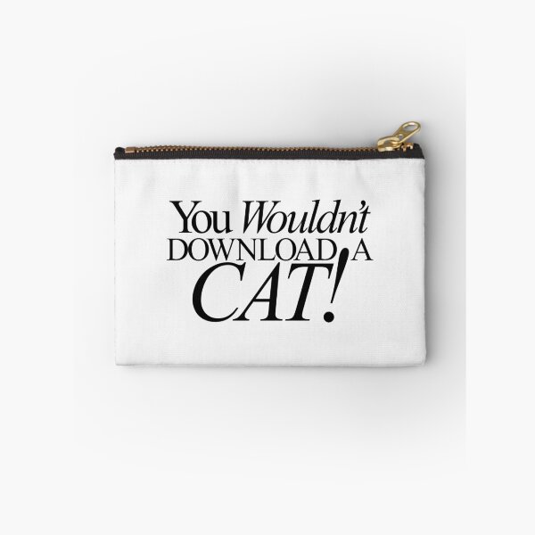 Item preview, You Wouldn't Download A Cat! Text designed and sold by Ben Farrow VI.
