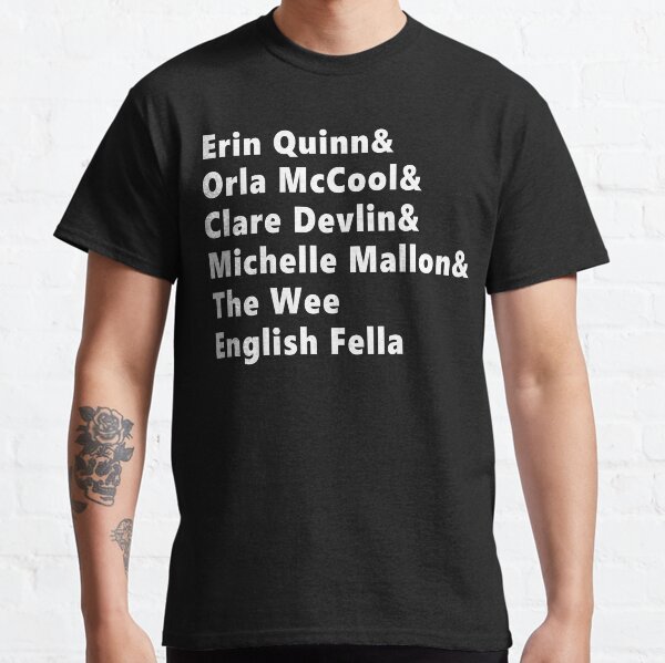 Derry Girls List Shirt White Classic T-Shirt