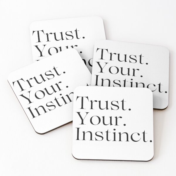Item preview, Trust Your Instinct designed and sold by ptrcj.