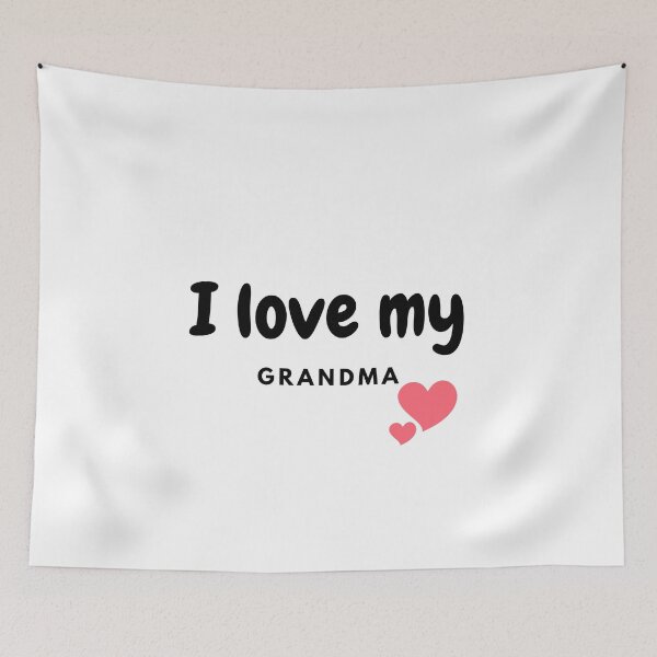 Item preview, I Love My Grandma – Mother’s Day & Grandparents Day Gift designed and sold by VeroChaos.