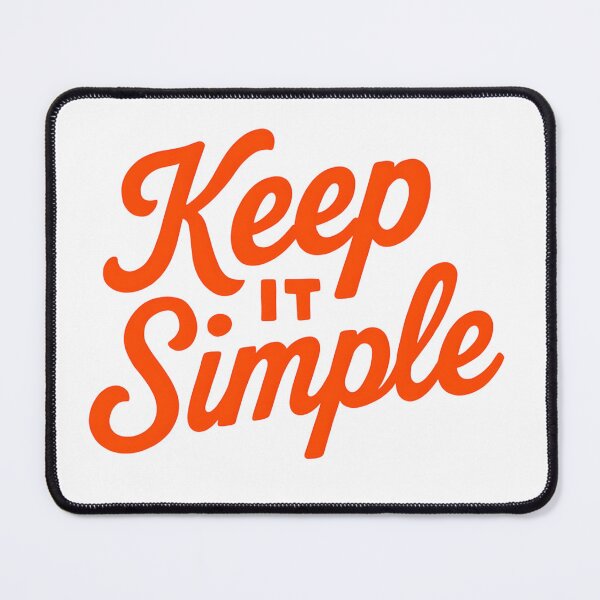 Item preview, Keep It Simple designed and sold by quibrak.
