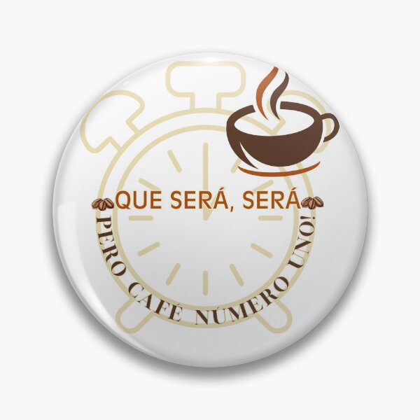 Item preview, Que Será Será Pero Café Número Uno | Coffee Quote Design designed and sold by V7CPrint.