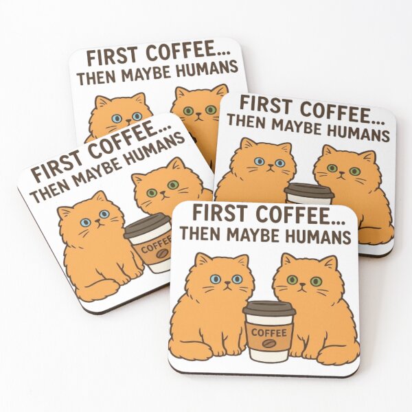 Item preview, First coffee...then maybe humans designed and sold by PurrrfectCats.