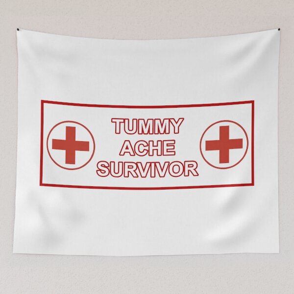 Item preview, Tummy Ache Survivor designed and sold by HotspotDesigns.