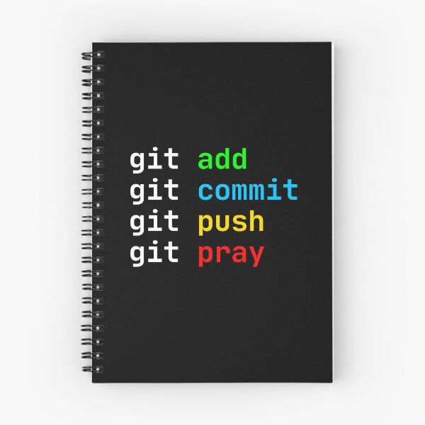 Artikelvorschau, git add git push git pray entworfen und verkauft von SkynetV5.