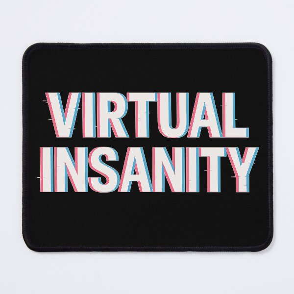Item preview, Virtual Insanity designed and sold by ArtComixHaven.