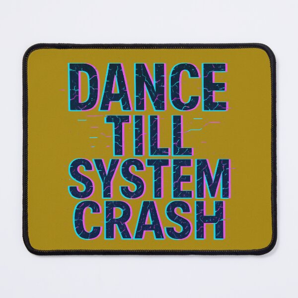 Item preview, Dance Till System Crash Neon Glitch Futuristic Cyber designed and sold by ArtComixHaven.