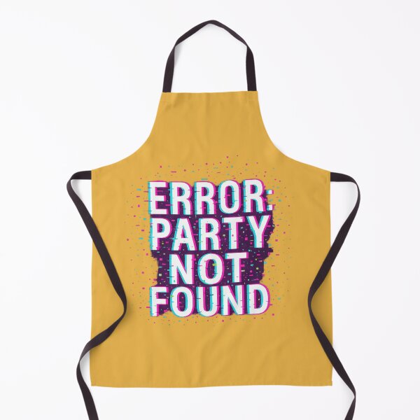 Item preview, Error Party Not Found Neon Glitch Cyberpunk Futuristic designed and sold by ArtComixHaven.