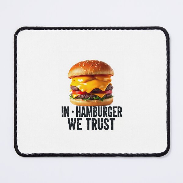 Item preview, In hamburger we trust prank meme funny birthday food pizza designed and sold by CheeseBlueprint.