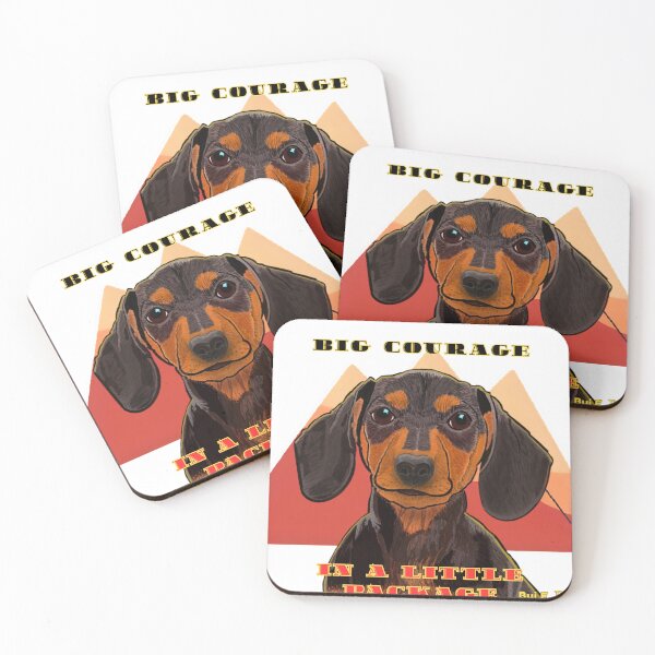 Item preview, Dachshund Big Courage In a Little Package Dog Lover designed and sold by Arty-Coop.