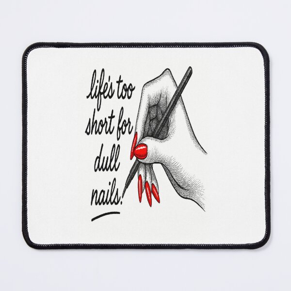 Item preview, Life’s Too Short for Dull Nails – Bold Red Manicure Art designed and sold by Gazmerch.