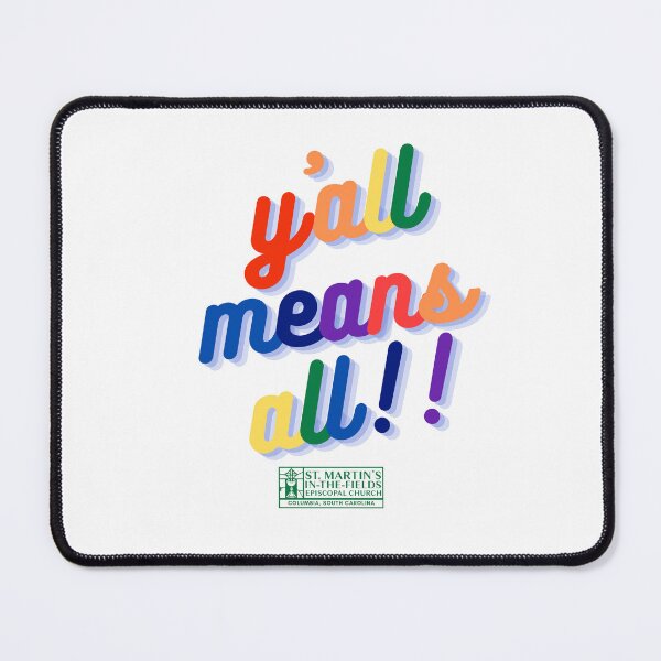 Item preview, y'all means all! Pride designed and sold by StMartinsCola.
