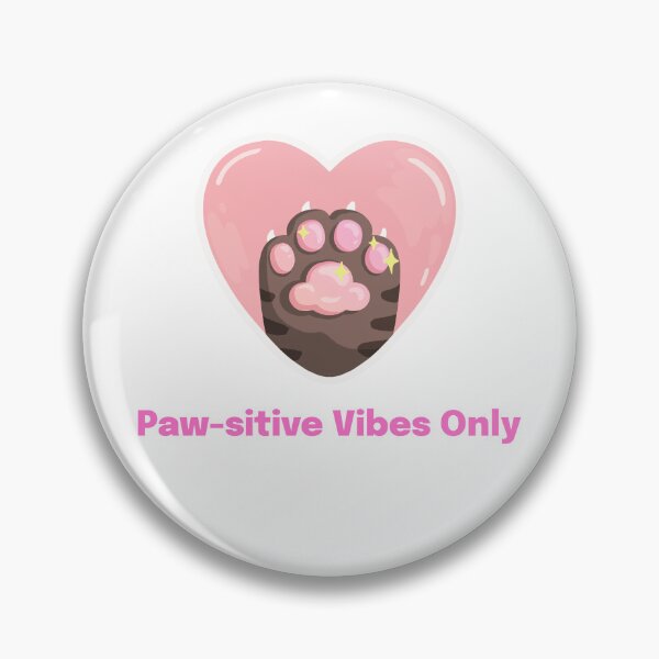 Item preview, Paw-sitive Vibes Only designed and sold by LieveseyDievesey.