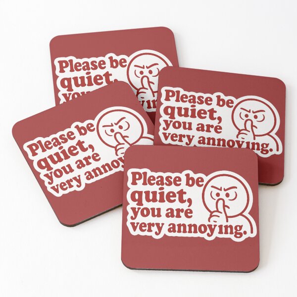 Item preview, Please Be Quiet Funny Quote designed and sold by Nuvijo.