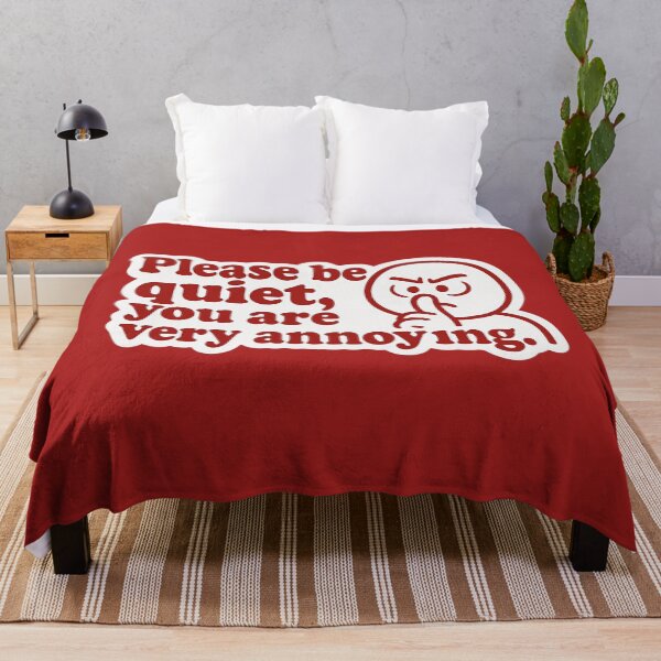 Item preview, Please Be Quiet Funny Quote designed and sold by Nuvijo.