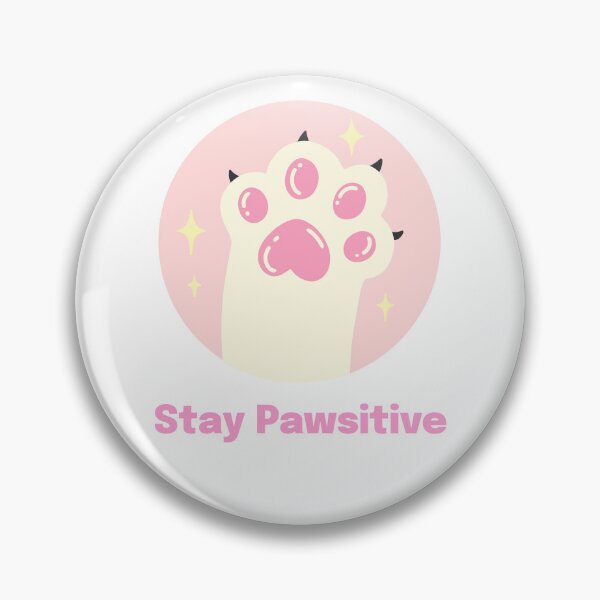 Item preview, Stay Pawsitive designed and sold by LieveseyDievesey.
