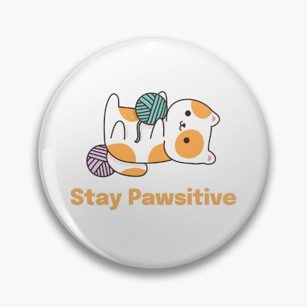 Item preview, Stay Pawsitive designed and sold by LieveseyDievesey.