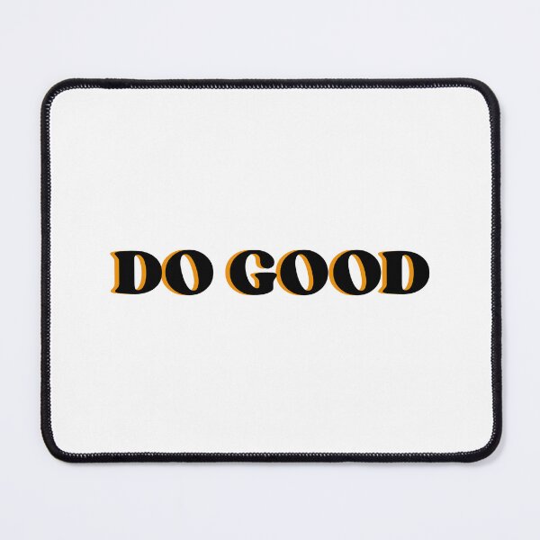Item preview, Do Good designed and sold by designing01Ar3.