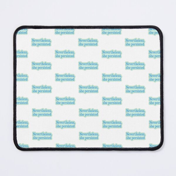Item preview, Nevertheless, she persisted designed and sold by CharmStudio.