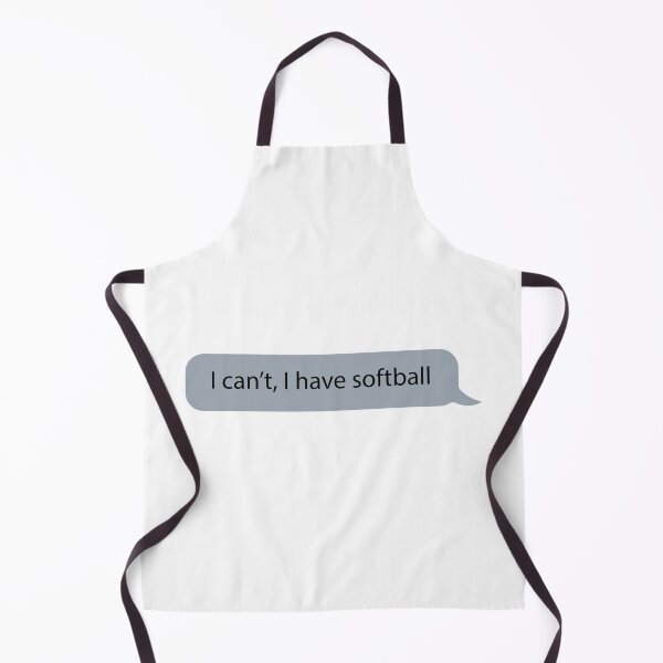Item preview, I can't have a softball designed and sold by designing01Ar3.