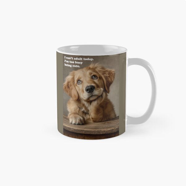 Item preview, I can't adult today. I'm too busy being cute. designed and sold by Gino By Design.