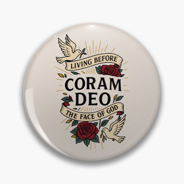 Item preview, CORAM DEO - LIVING BEFORE THE FACE OF GOD - Black Lettering designed and sold by Glory After Tears.