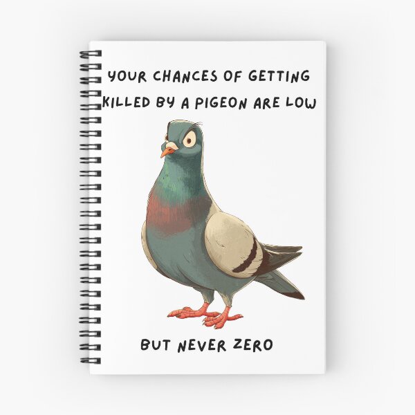Item preview, Getting killed by a pigeon  designed and sold by Pigeonarchy.
