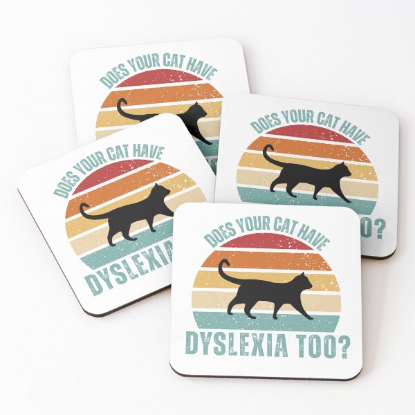 Item preview, Does Your Cat Have Dyslexia Too? – Funny Cat Humor T-Shirt designed and sold by StyledTDesigns.