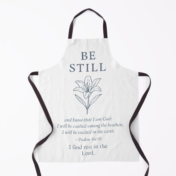 Item preview, Be Still....And know that I am God Psalm 46:10 designed and sold by HarrisButterfield&Company.