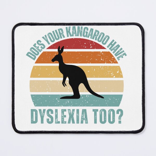 Item preview, Does Your Kangaroo Have Dyslexia Too? – Funny Kangaroo Humor T-Shirt designed and sold by StyledTDesigns.