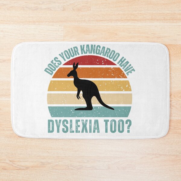 Item preview, Does Your Kangaroo Have Dyslexia Too? – Funny Kangaroo Humor T-Shirt designed and sold by StyledTDesigns.