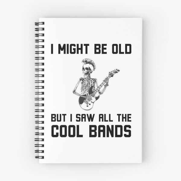 Item preview, Might Be Old But I Saw All The Cool Bands Funny Music Quote designed and sold by snowry.