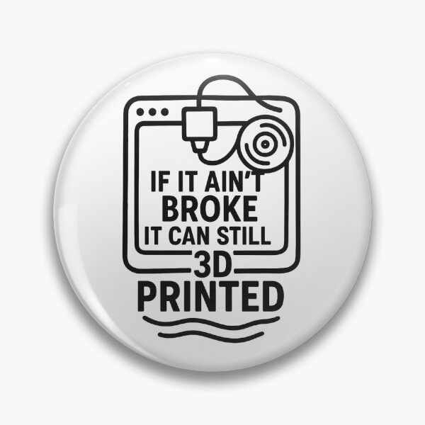 Item preview, 3D Printing If it Ain't Broke Funny designed and sold by DryWitDad.