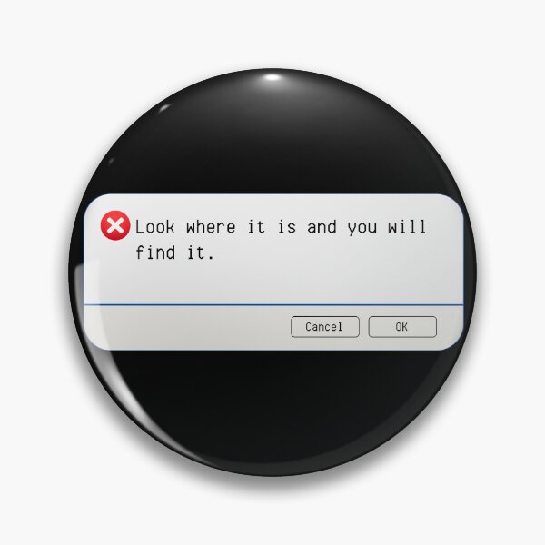 Item preview, UNEXPECTED ERROR:  Look where it is and you will find it. - funny computer signs designed and sold by DesignsFromTW-S.