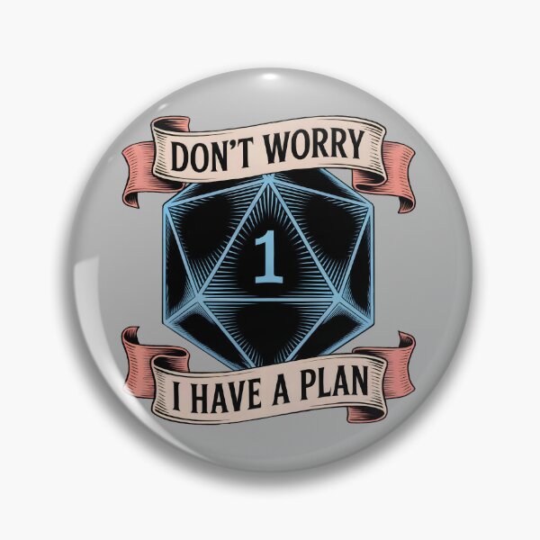 Item preview, Don't worry, I have a plan - critical fail dnd designed and sold by MrHide.