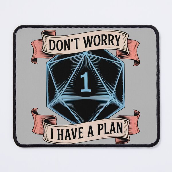 Item preview, Don't worry, I have a plan - critical fail dnd designed and sold by MrHide.