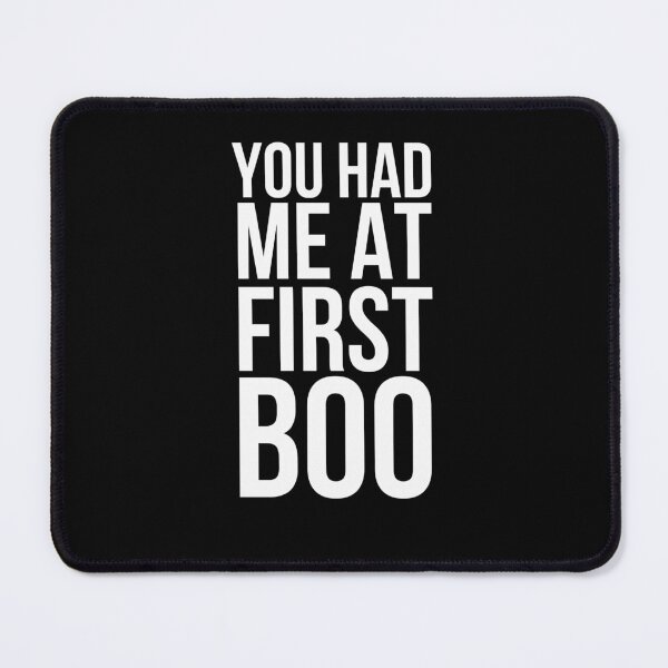 Item preview, You Had Me At First Boo Funny Halloween Saying joke designed and sold by snowry.