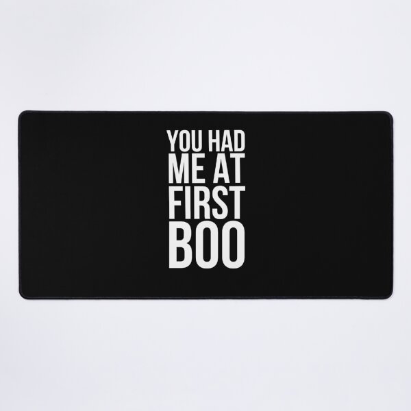 Item preview, You Had Me At First Boo Funny Halloween Saying joke designed and sold by snowry.