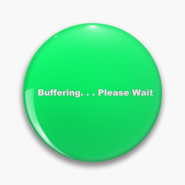 Item preview, Waiting is Hard, Buffering is Forever designed and sold by Quantum Canvas Empire.