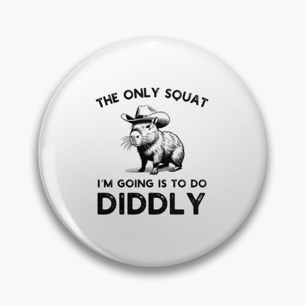 Item preview, The only Squat I'm going to do is diddly funny capybara designed and sold by snowry.