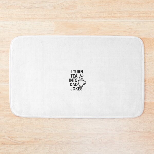 Item preview, I Turn Tea Into Dad Jokes – Funny Tea Lover designed and sold by DryWitDad.