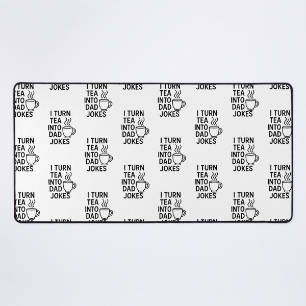 Item preview, I Turn Tea Into Dad Jokes – Funny Tea Lover designed and sold by DryWitDad.
