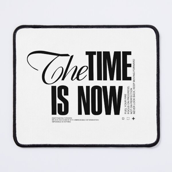 Item preview, The time is now designed and sold by Sidum.